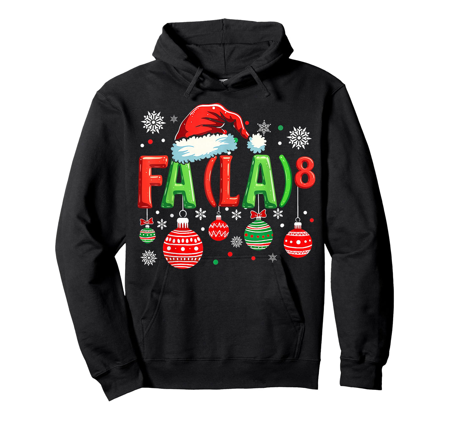 FA (LA) 8 Funny Christmas Santa FA La Math Teacher Student T-Shirt