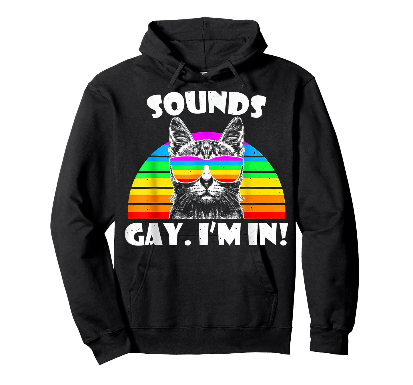 Sounds Gay I'm In Rainbow Cat Gay Pride T-Shirt