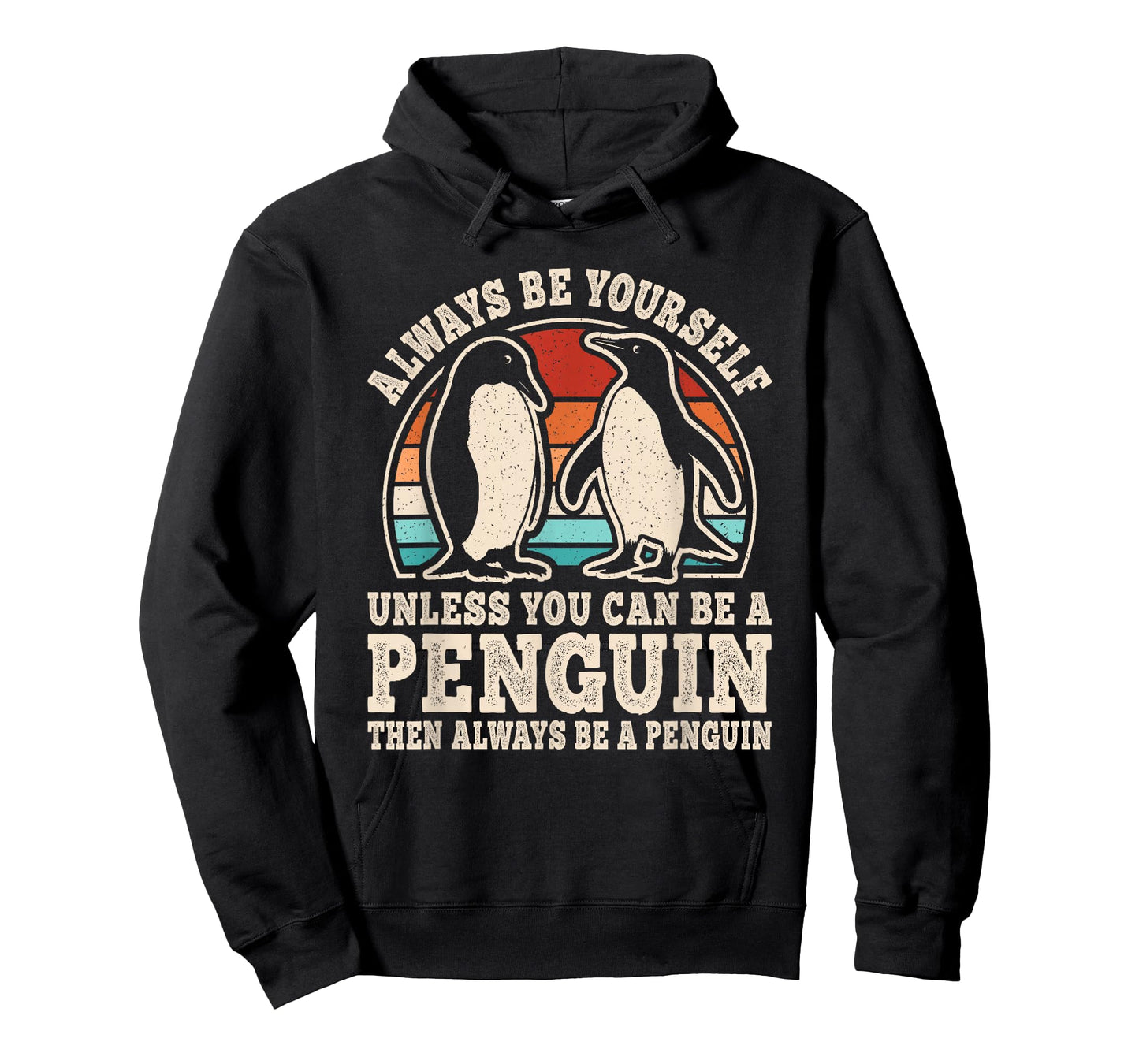 Always Be Yourself Penguin Retro Penguin Men Women Kids T-Shirt