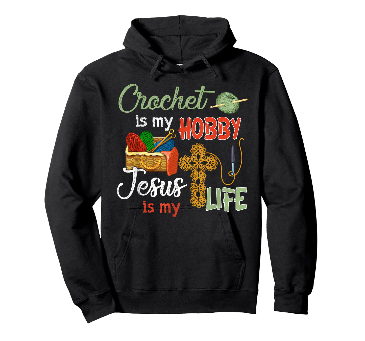 Crochet shirt is my hobby jesus is my life T-Shirt