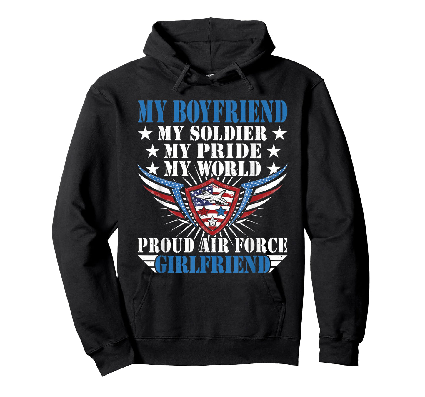 My Boyfriend Is A Soldier Airman Proud Air Force Girlfriend T-Shirt