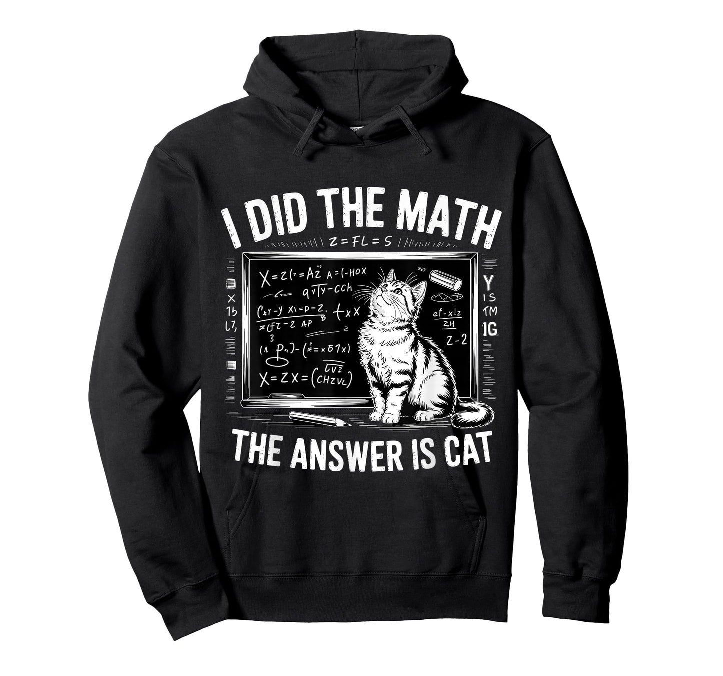 I Did Math The Answer is Cat Mathematics Funny Math Cat T-Shirt