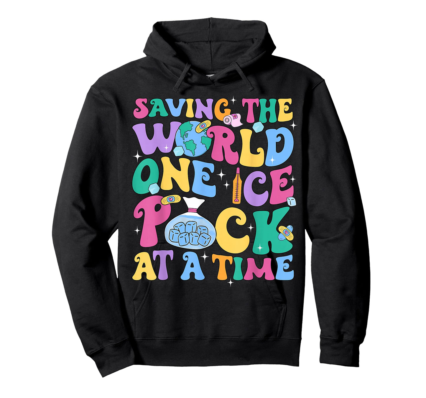 Cute Nurse Week Saving The World One Ice Pack At Time School T-Shirt