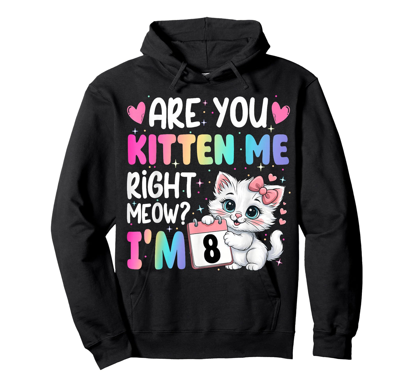 are You Kitten Me Right Meow I’m 8 Birthday Cat Cute Kitty T-Shirt