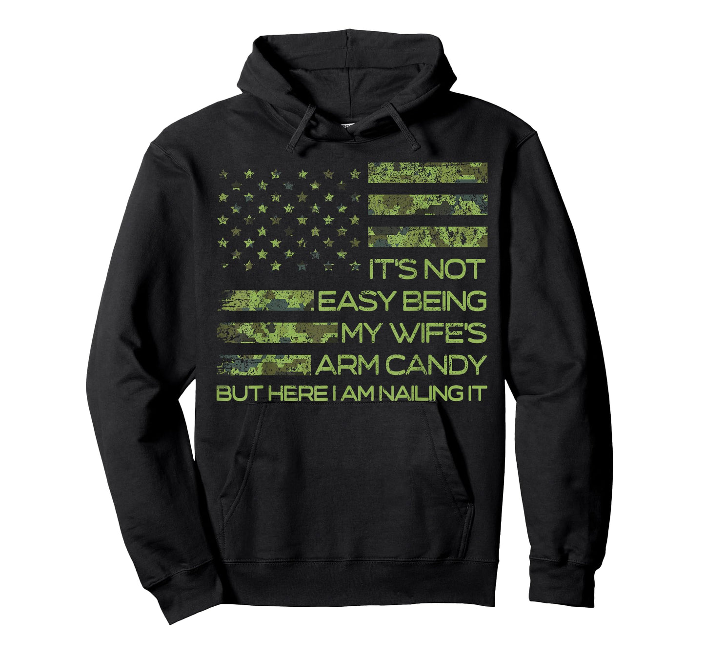 It's Not Easy Being My Wife's Arm Candy Funny Husband Mens T-Shirt