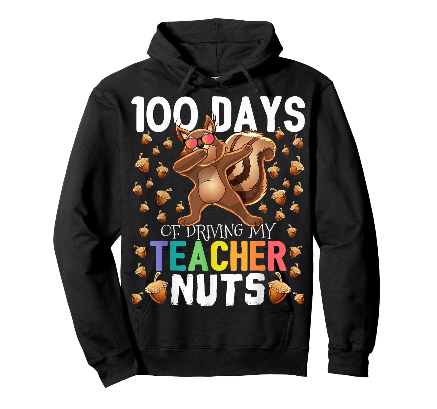 100 Days of Driving My Teacher Nuts Dabbing Squirrel School T-Shirt
