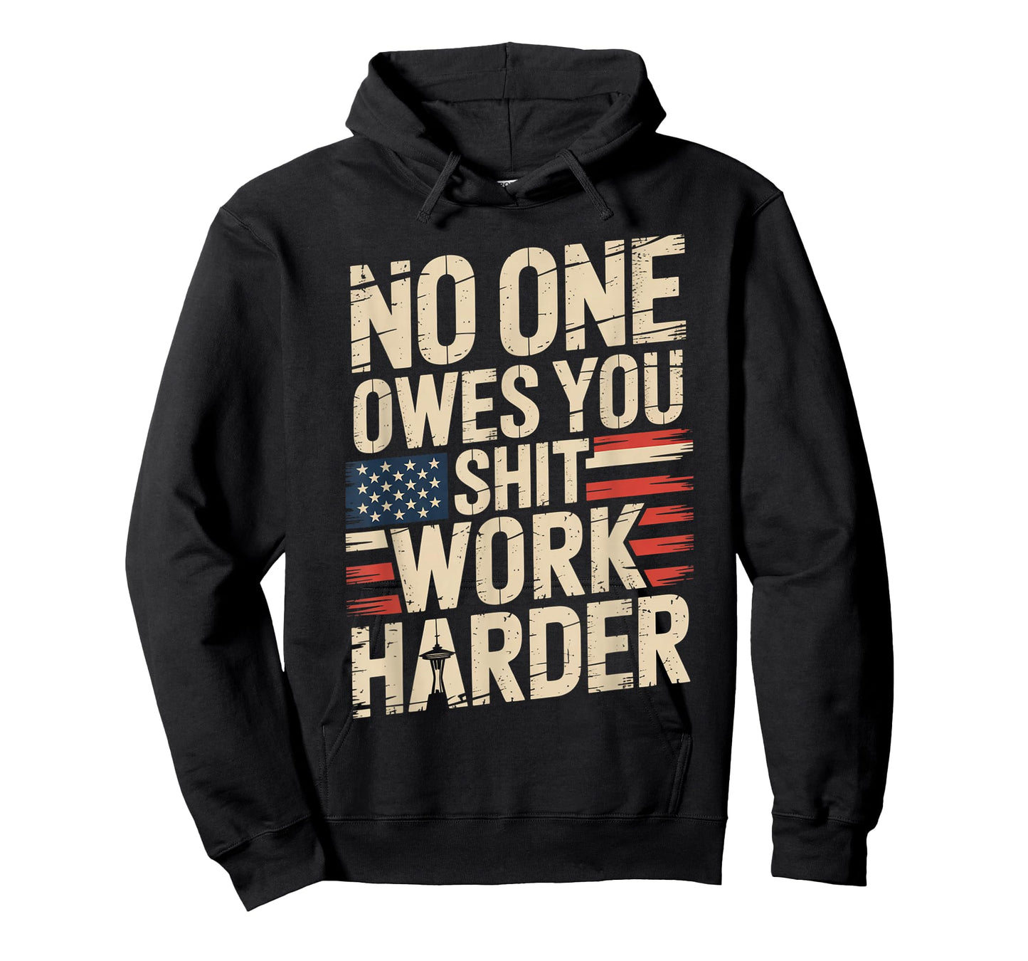 No One Owes You Shit Work Harder Distressed American Flag T-Shirt