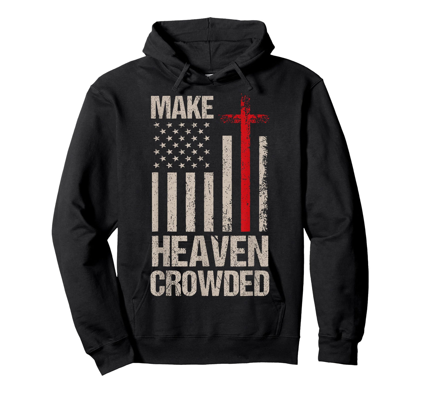 Make Heaven Crowded American Flag Patriotic T-Shirt