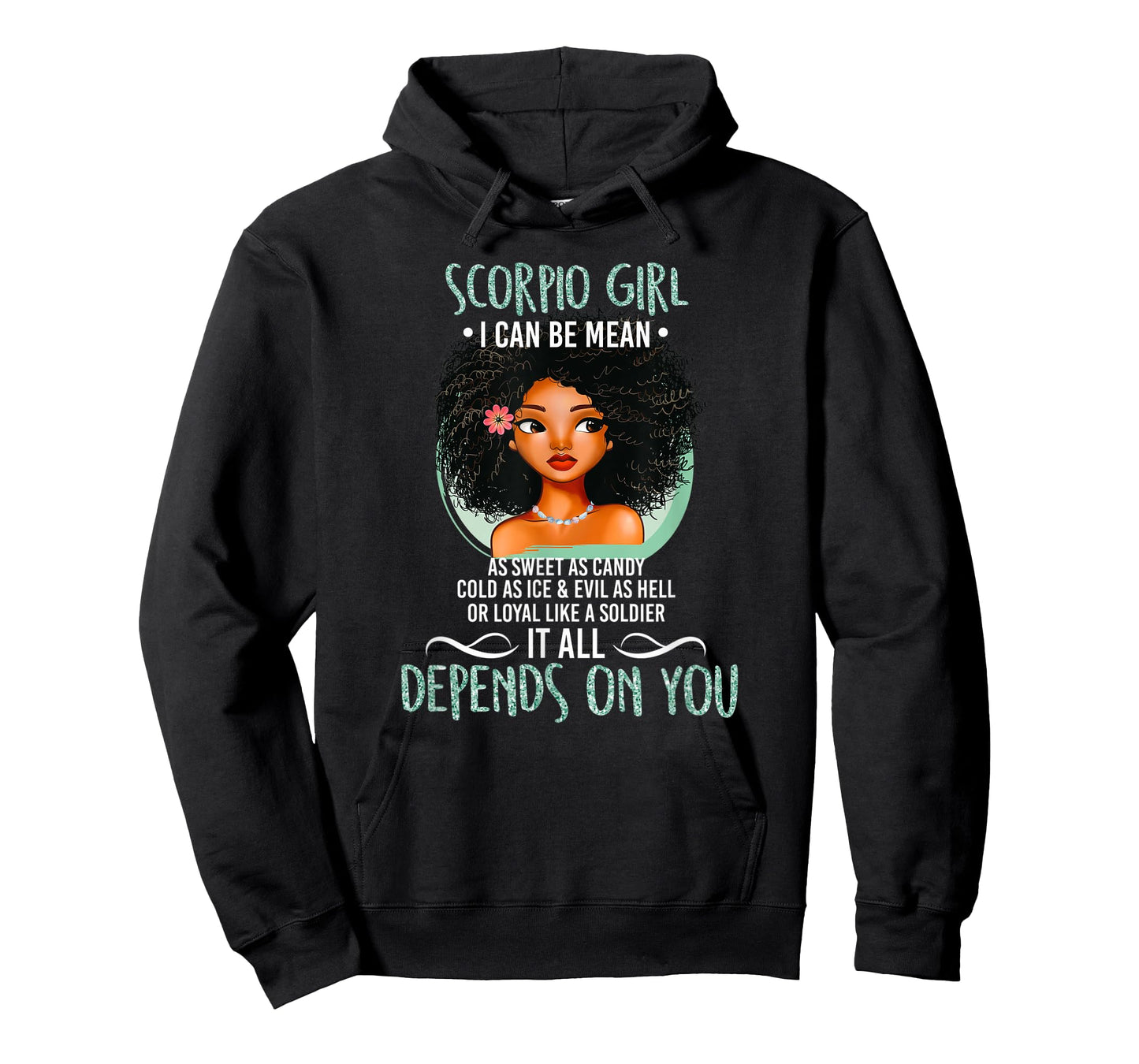Scorpio Girl "I can be Mean as sweet as candy" T-Shirt