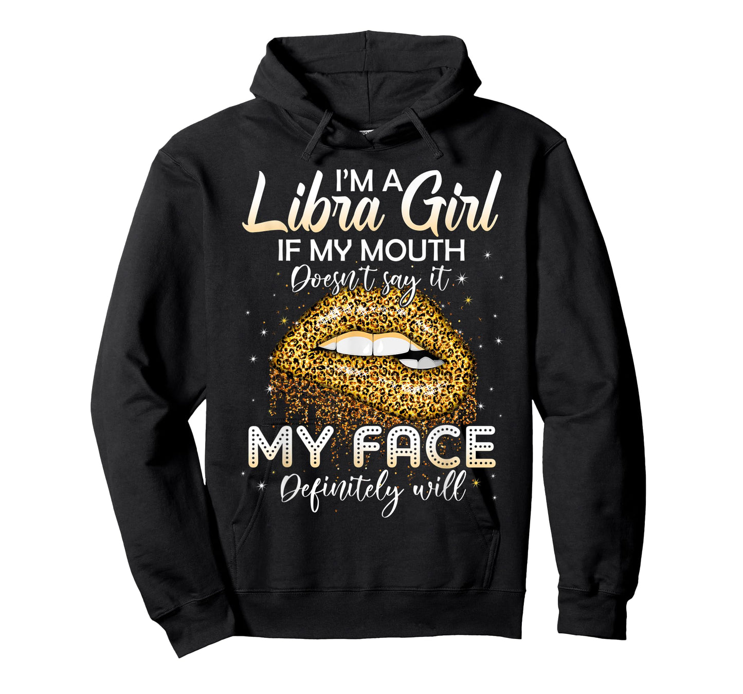 Libra Girl Birthday If my mouth doesnt say it leopard lips T-Shirt