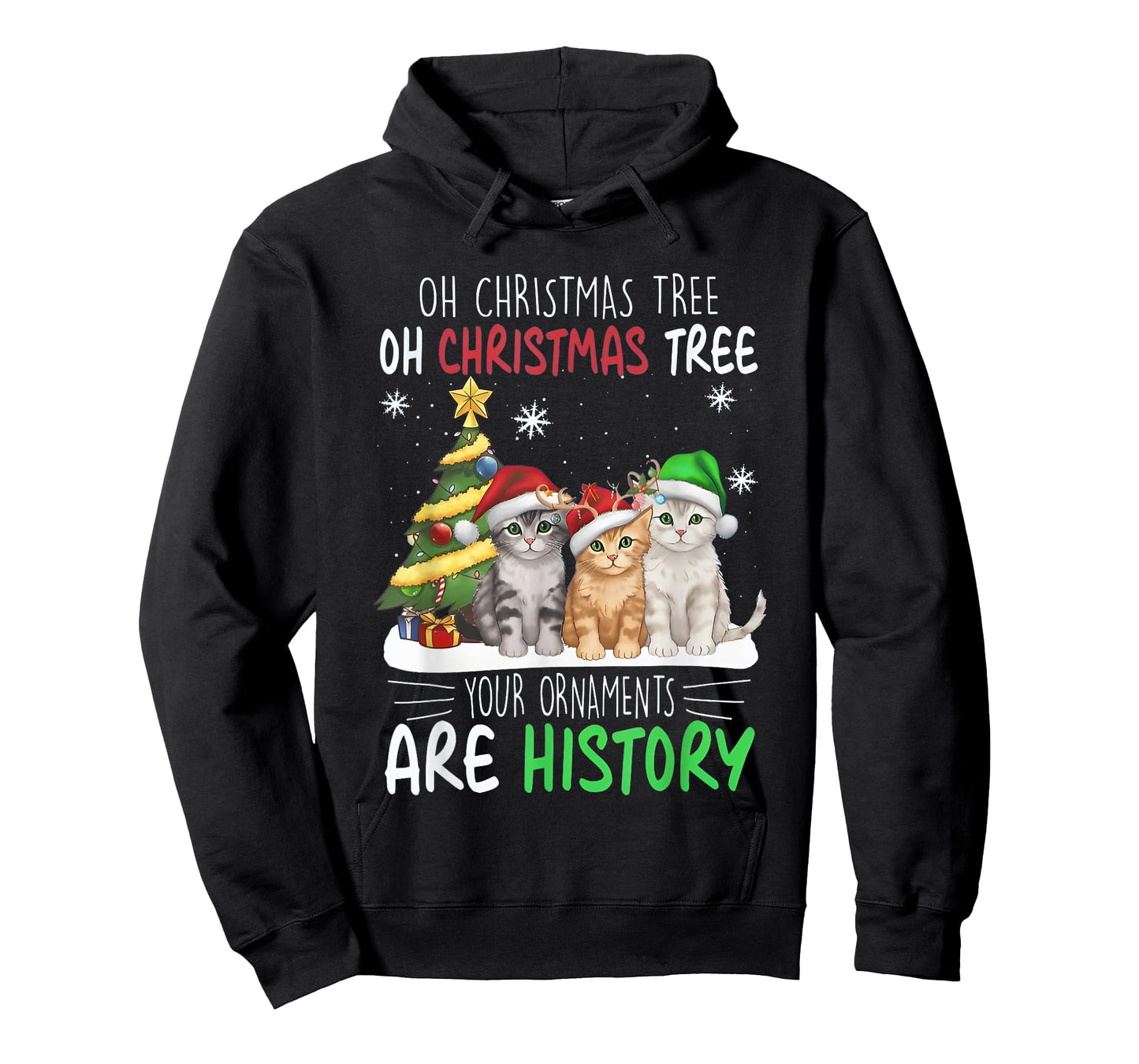 Oh Christmas Tree Your Ornaments Are History Cats Tree Snow T-Shirt
