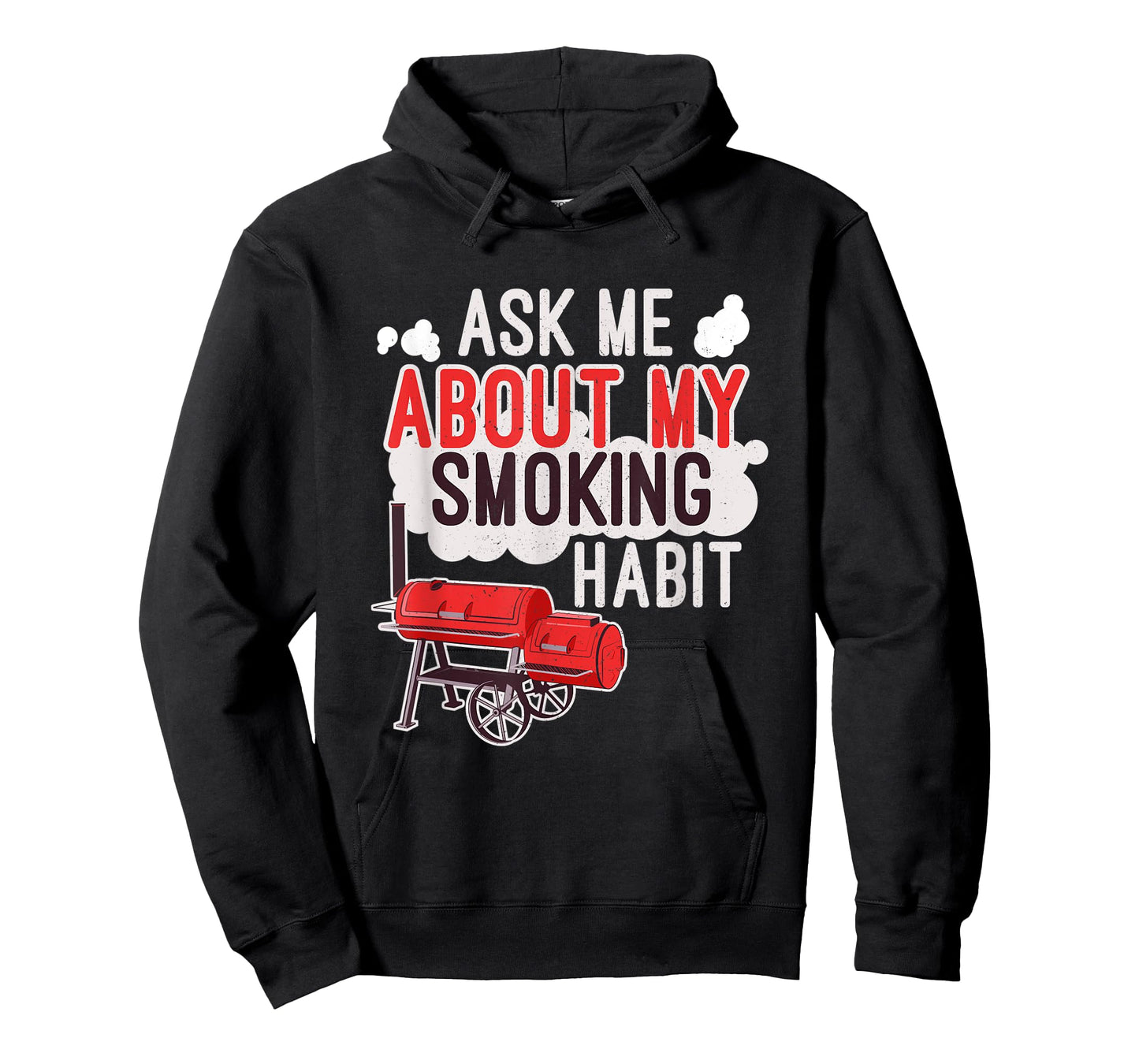 Ask Me About My Smoking Habit BBQ Lover Grilling Mens Gift T-Shirt