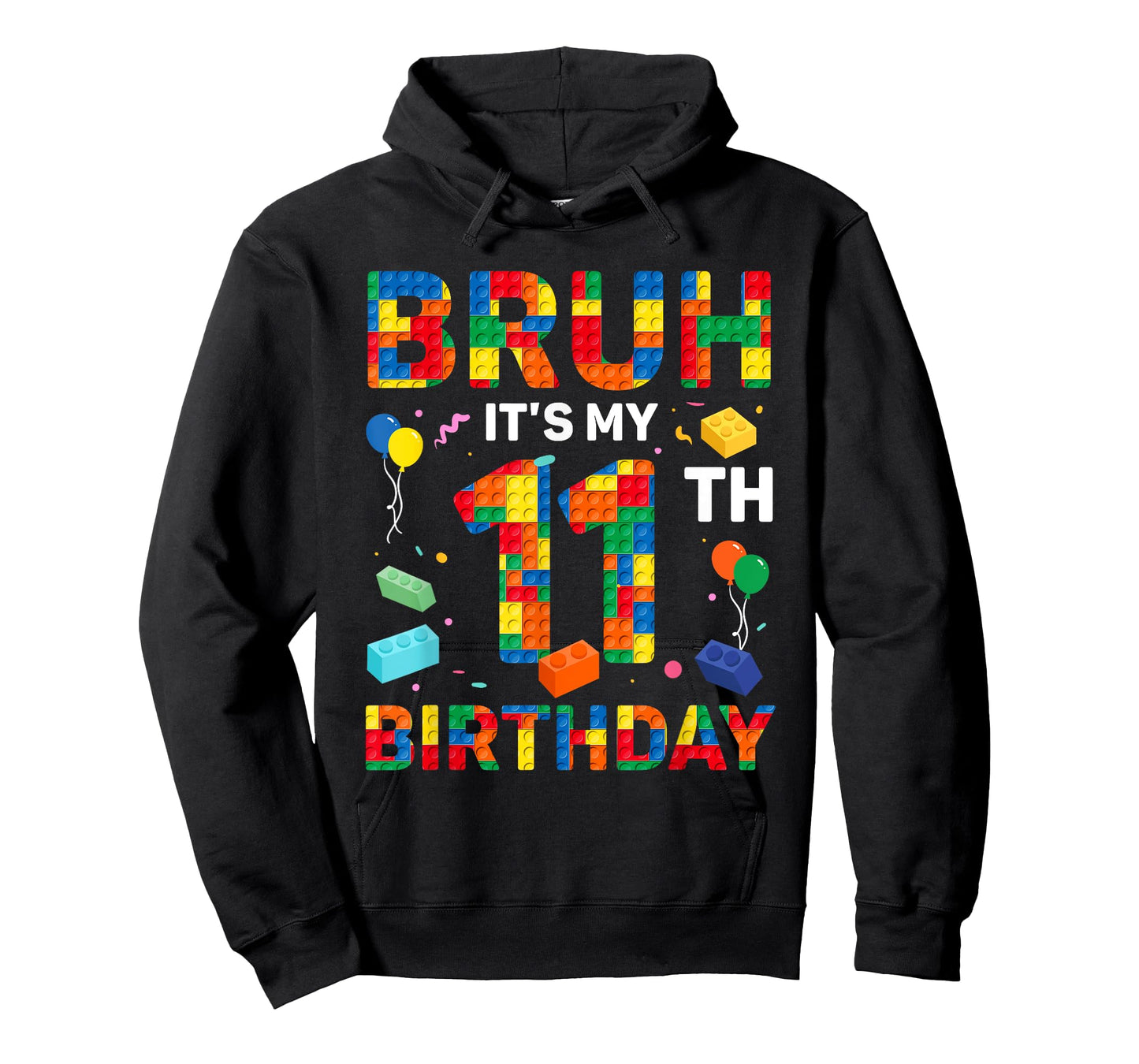 Bruh It’s My 11th Birthday Building Block Boy Girl 11 Years T-Shirt