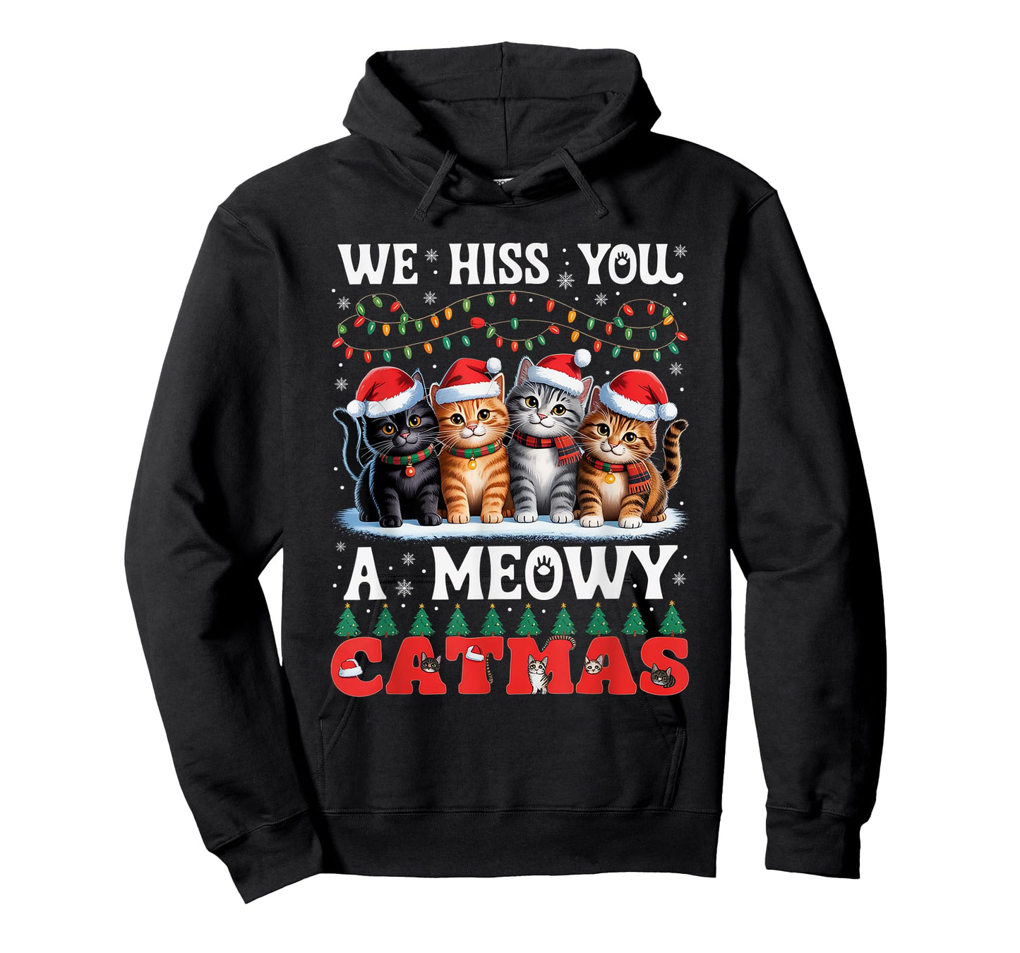 We Hiss You A Meowy Catmas Funny Cat Christmas Ugly Xmas T-Shirt