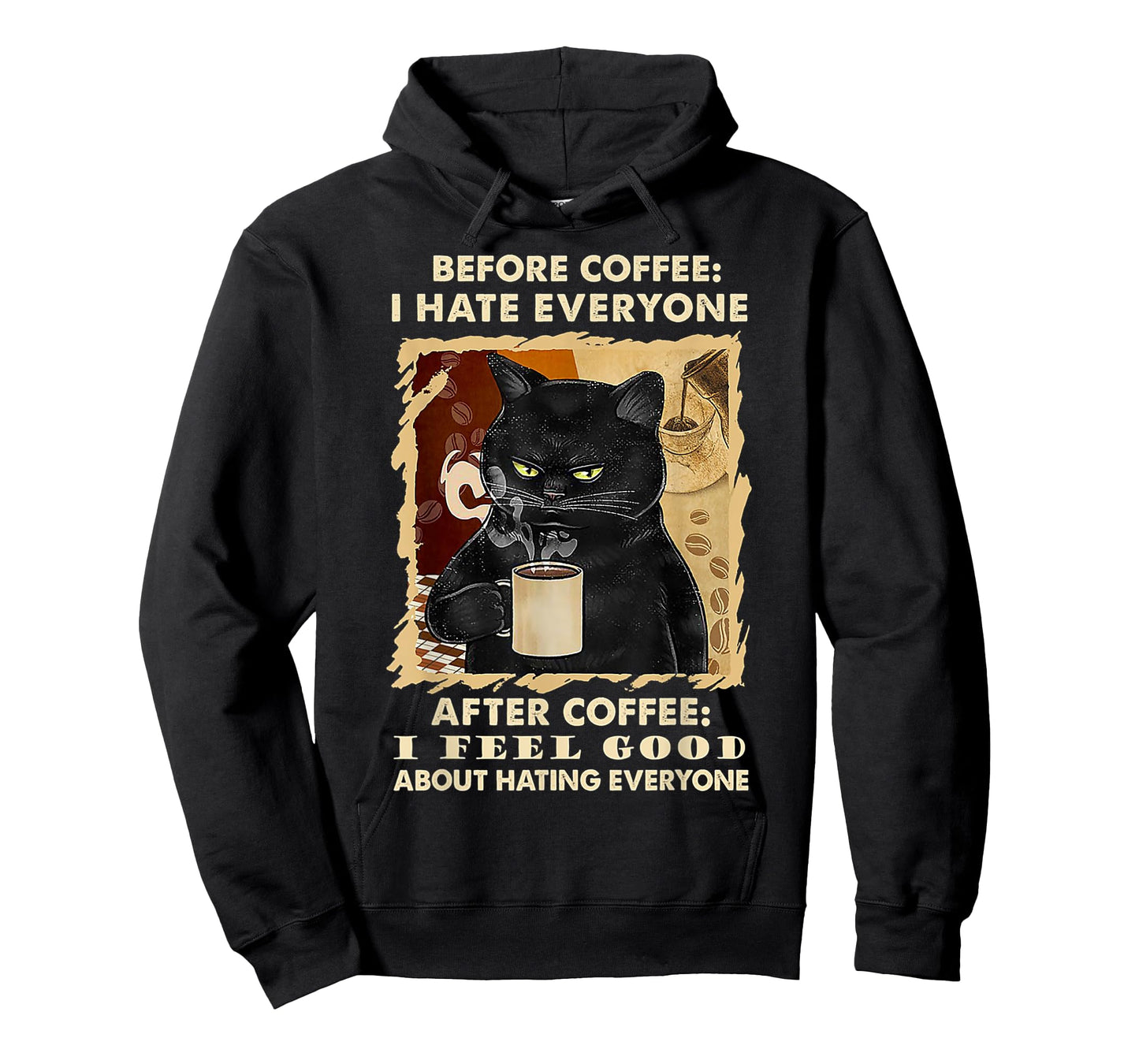 Before Coffee I Hate Everyone After Coffee Black Cat Drink T-Shirt