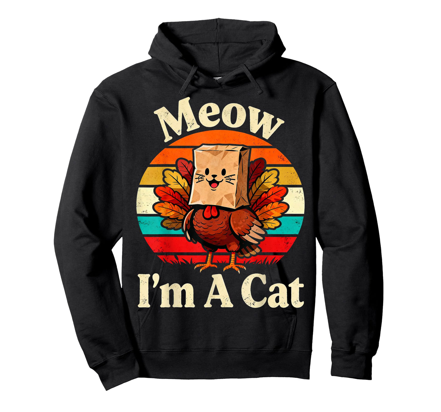 Meow I’m A Cat Funny Turkey Fake Cat Thanksgiving Humor T-Shirt