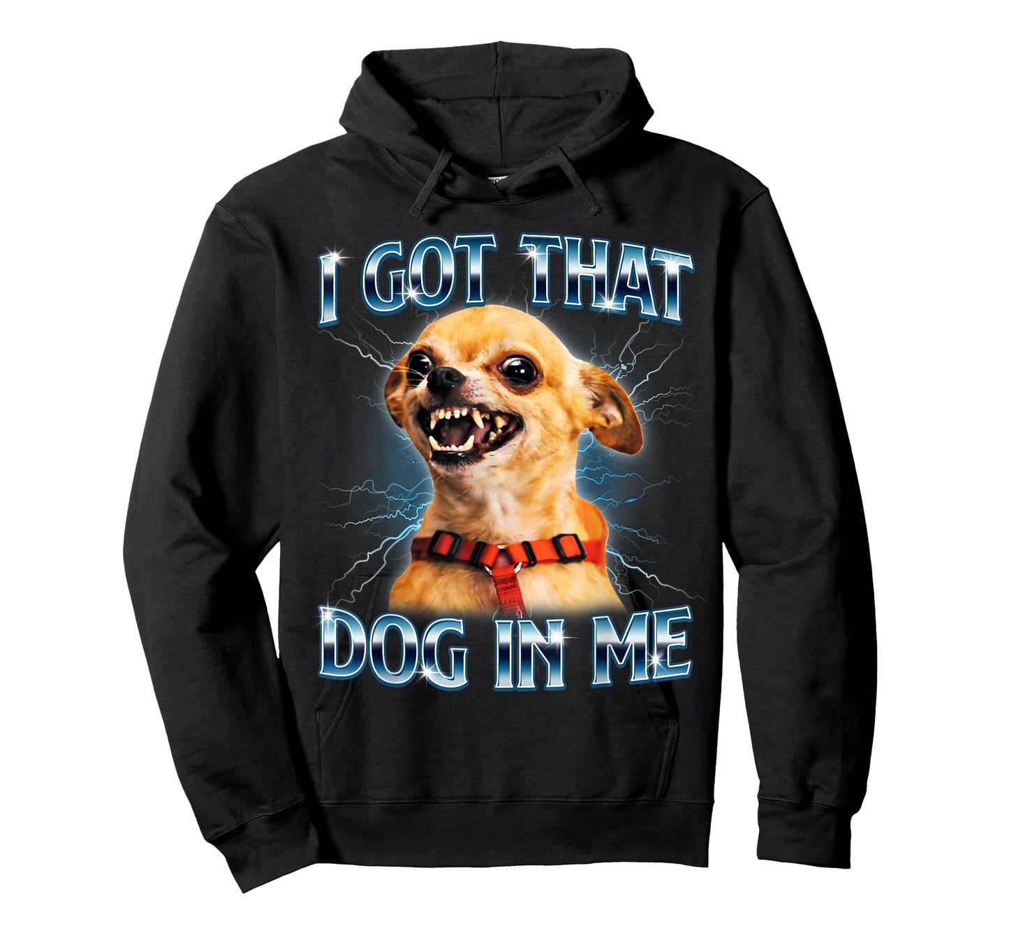 I Got That Dog in Me Funny Chihuahua Meme Lover Men Women T-Shirt