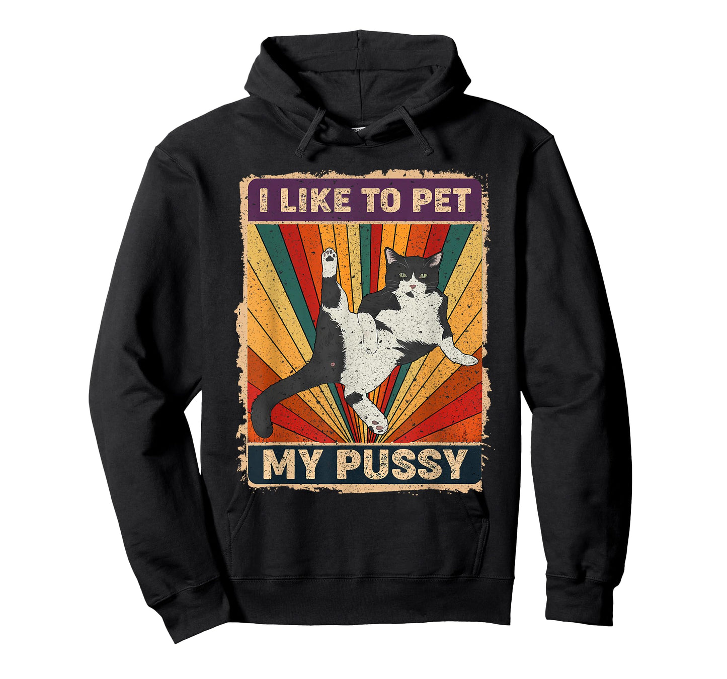 I Like To Pet My Pussy Naughty Funny Humor Saying Cat T-Shirt