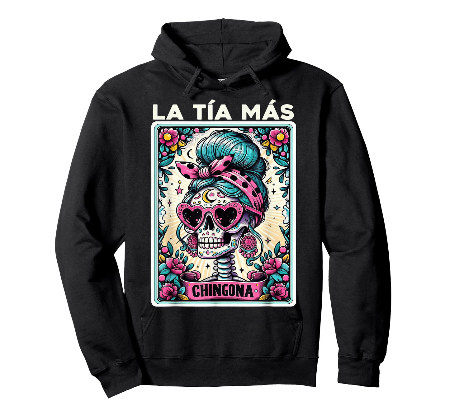 La Tia Mas Chingona Spanish Latinx Funny Mexican Saying T-Shirt