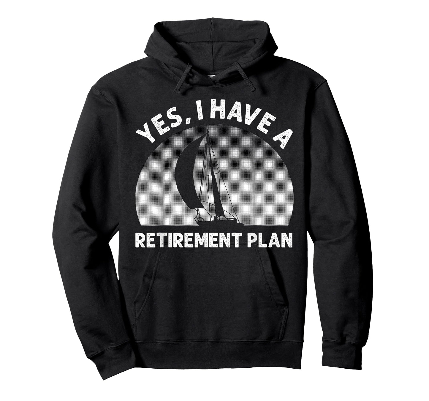 Funny Sailing Designs for Men Women Sailing Retirement Plan T-Shirt