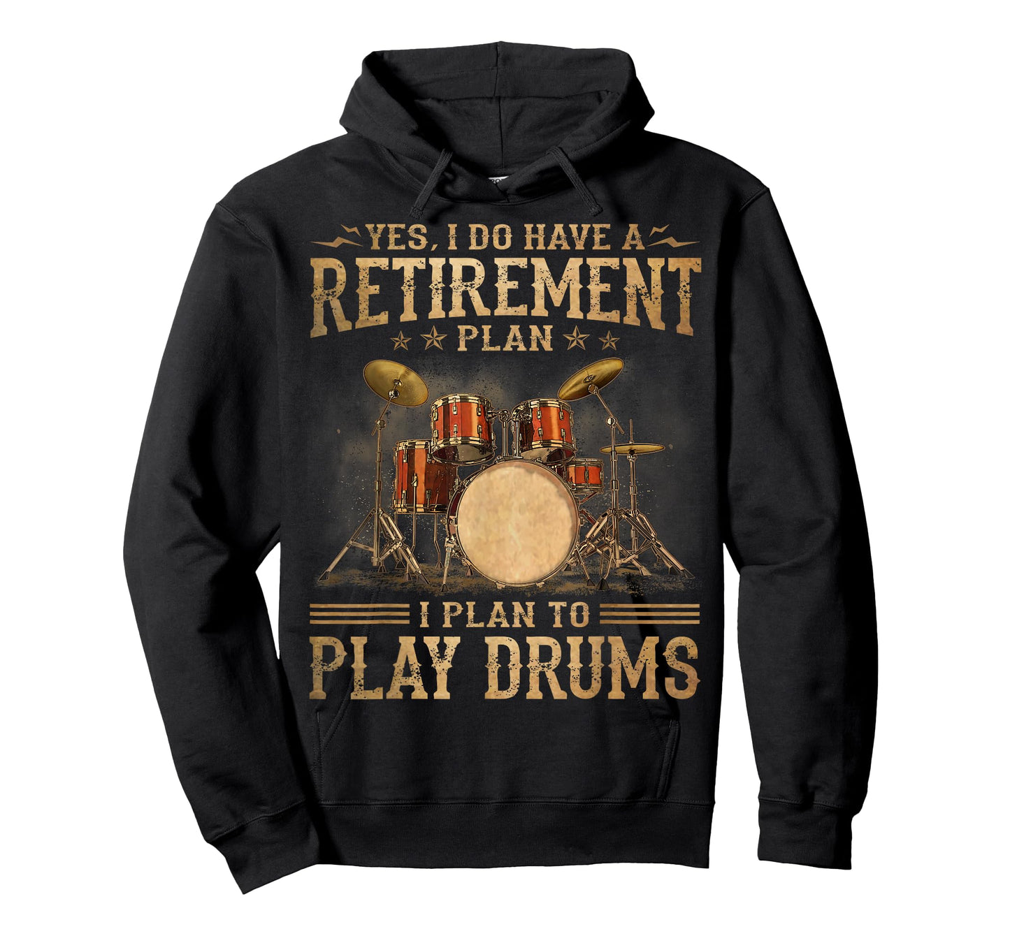 Retirement Plan - I Plan To Play Drums T-Shirt