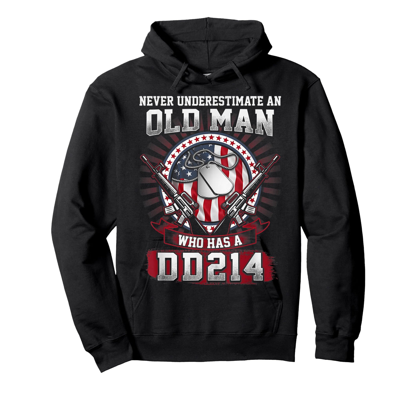 Never Underestimate An Old Man Who Has A DD214 - Veteran T-Shirt