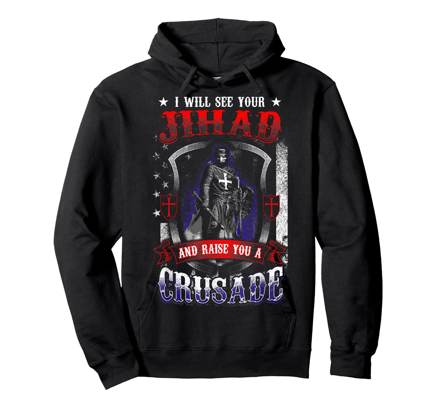 I will see your Jihad and raise you a Crusade T-Shirt