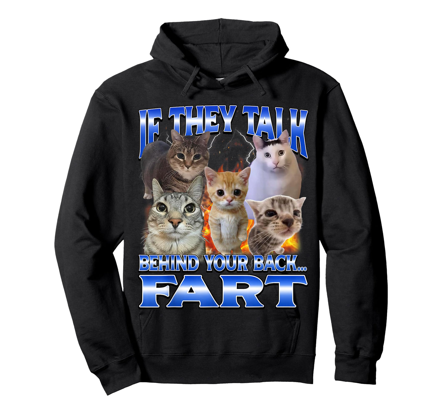 If They Talk Behind Your Back Fart Funny Cat Meme Bootleg T-Shirt