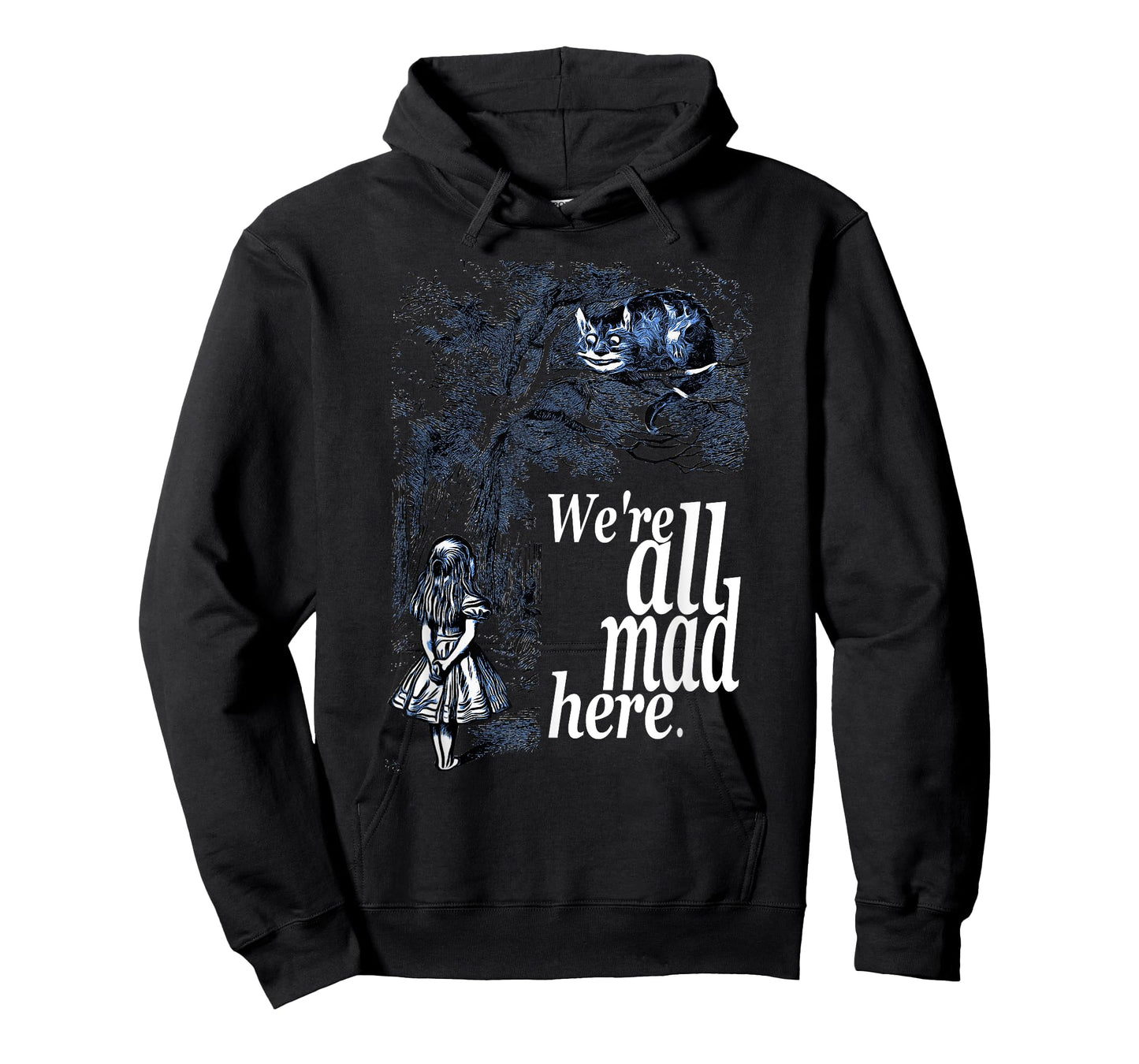 We Are All Mad Here - Alice In Wonderland Quote T Shirt T-Shirt