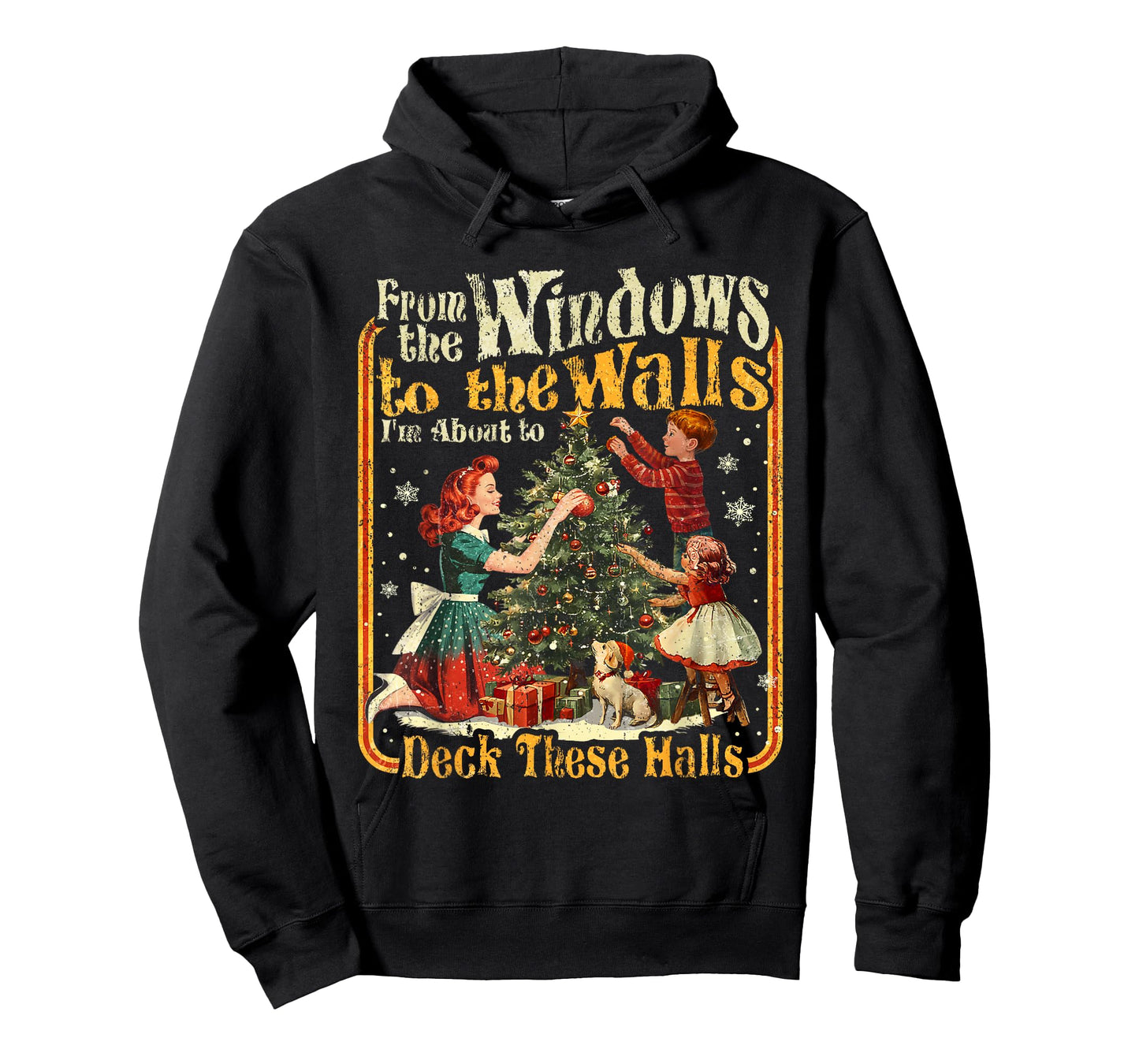 Retro Funny Christmas Holiday from The Windows to The Walls T-Shirt
