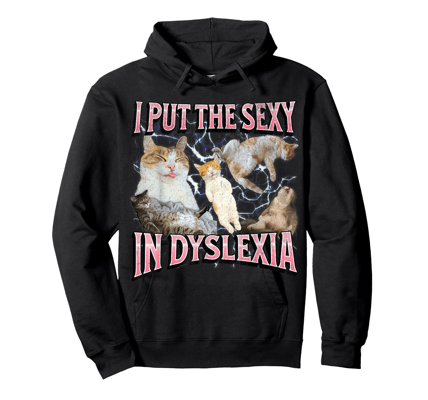 I Put The Sexy In Dyslexia Funny Cat Meme Bootleg Graphic Men Women T-Shirt