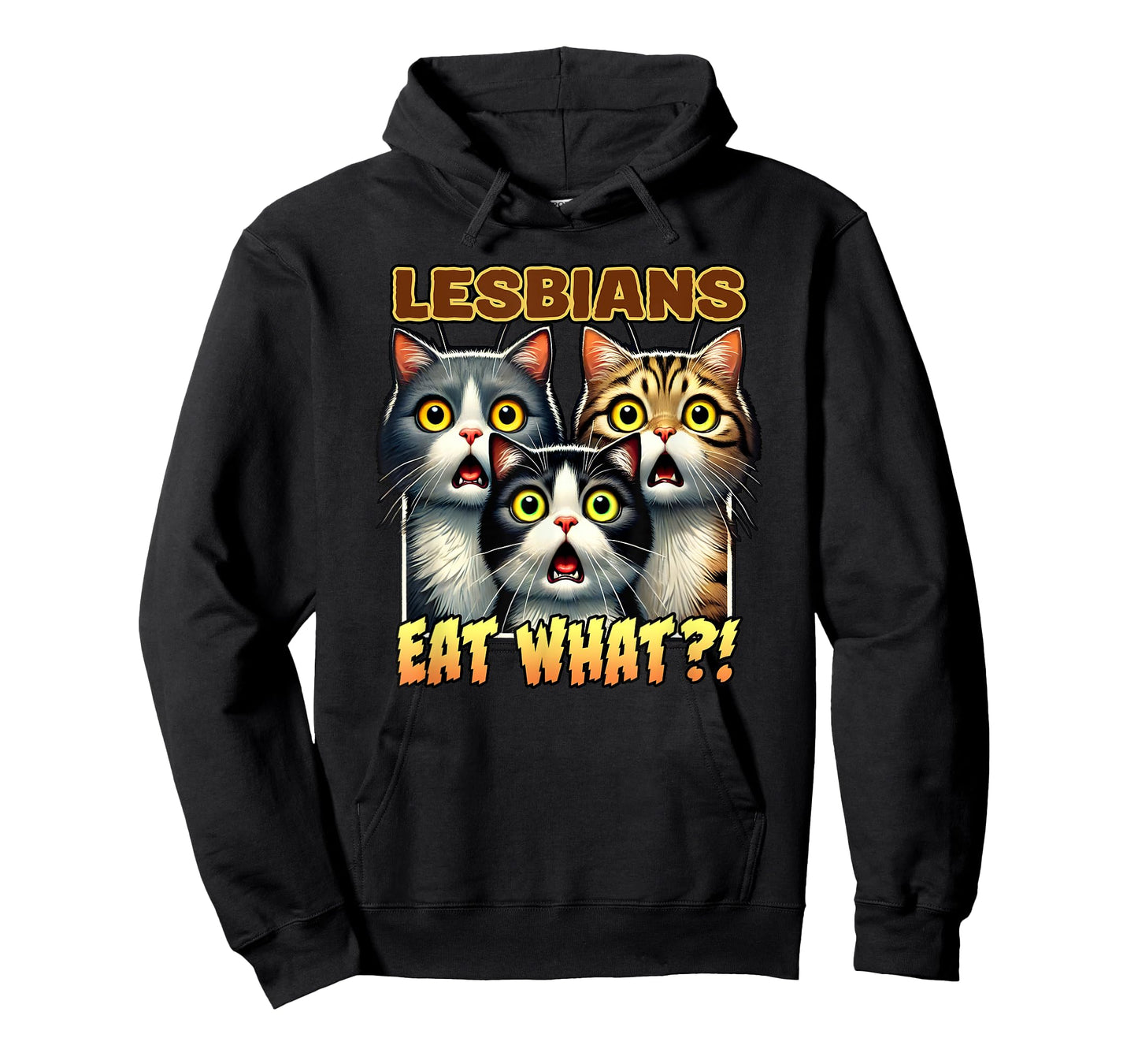 LESBIANS EAT WHAT Cat Sarcastic Adult Humor Gay Pride LGBTQ T-Shirt