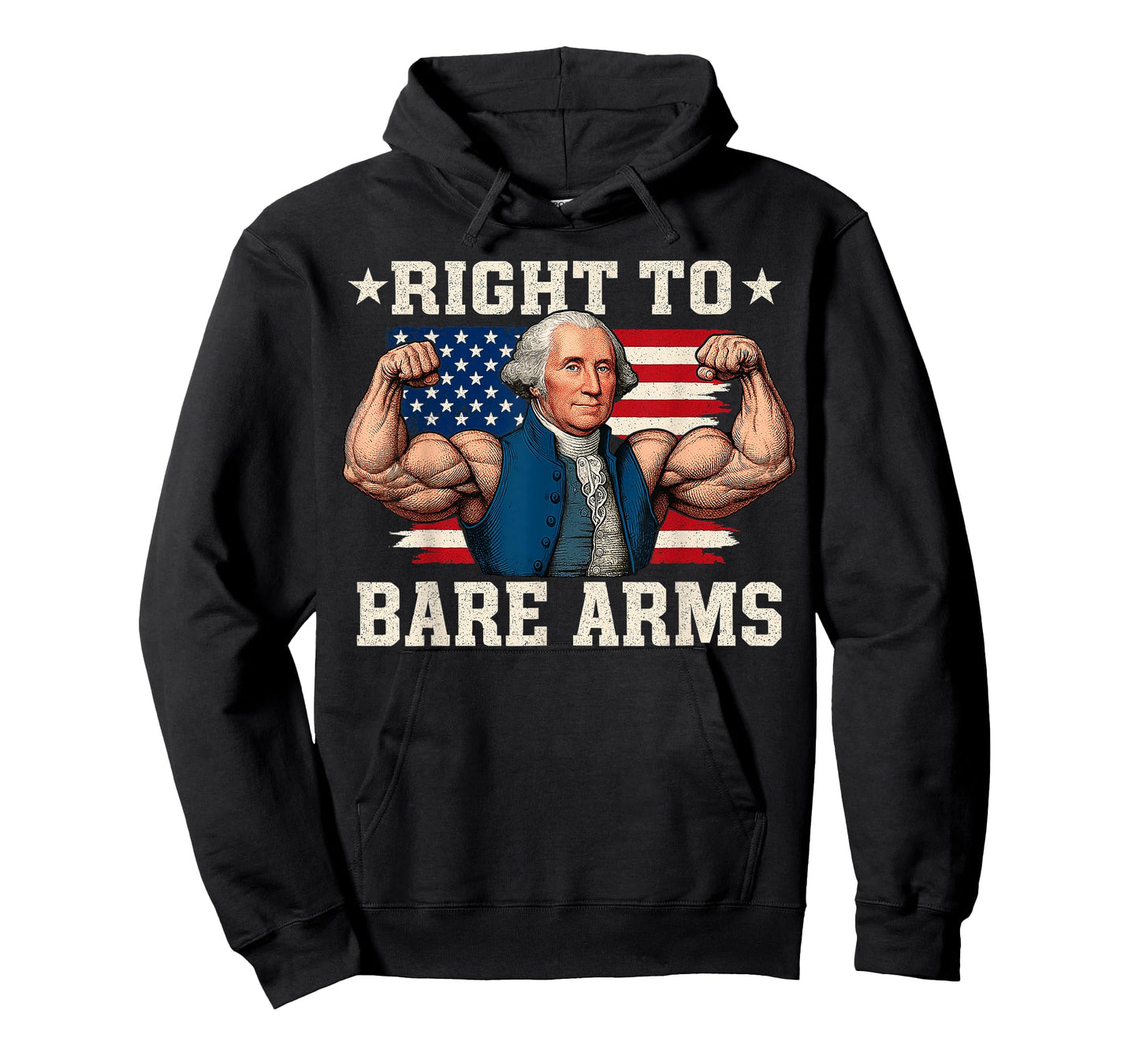 Right To Bare Arms George Washington 4th Of July Funny Gym T-Shirt