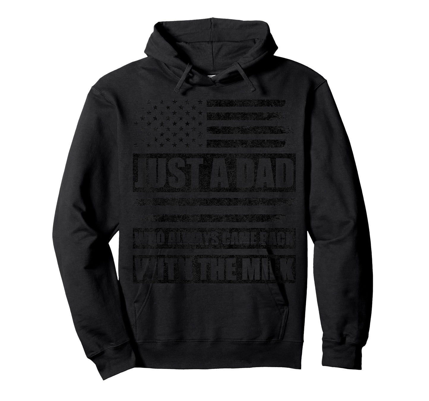Just A Dad Who Always Came Back with The Milk American Flag T-Shirt