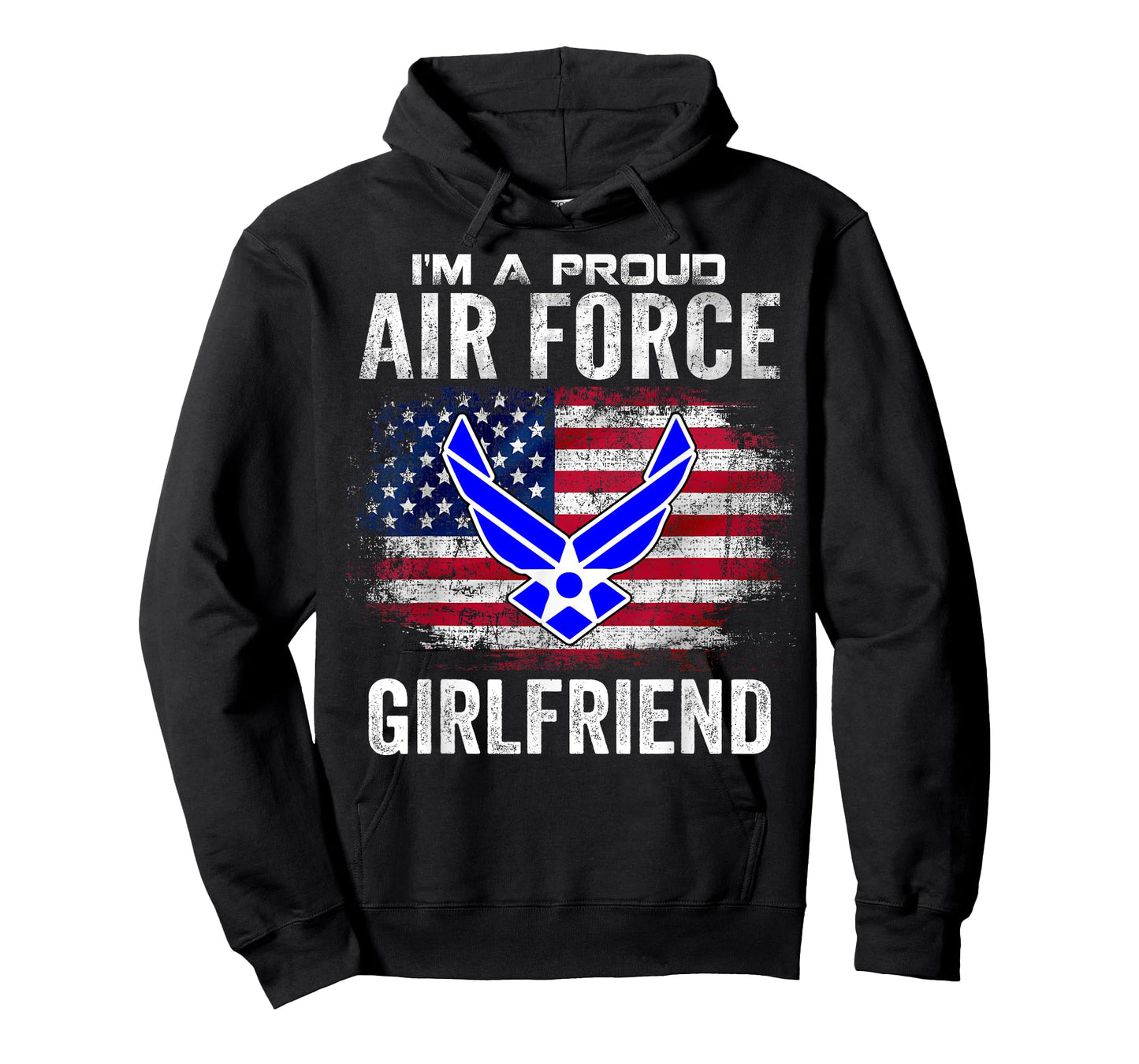 I'm A Proud Air Force Girlfriend With American Flag Gift T-Shirt