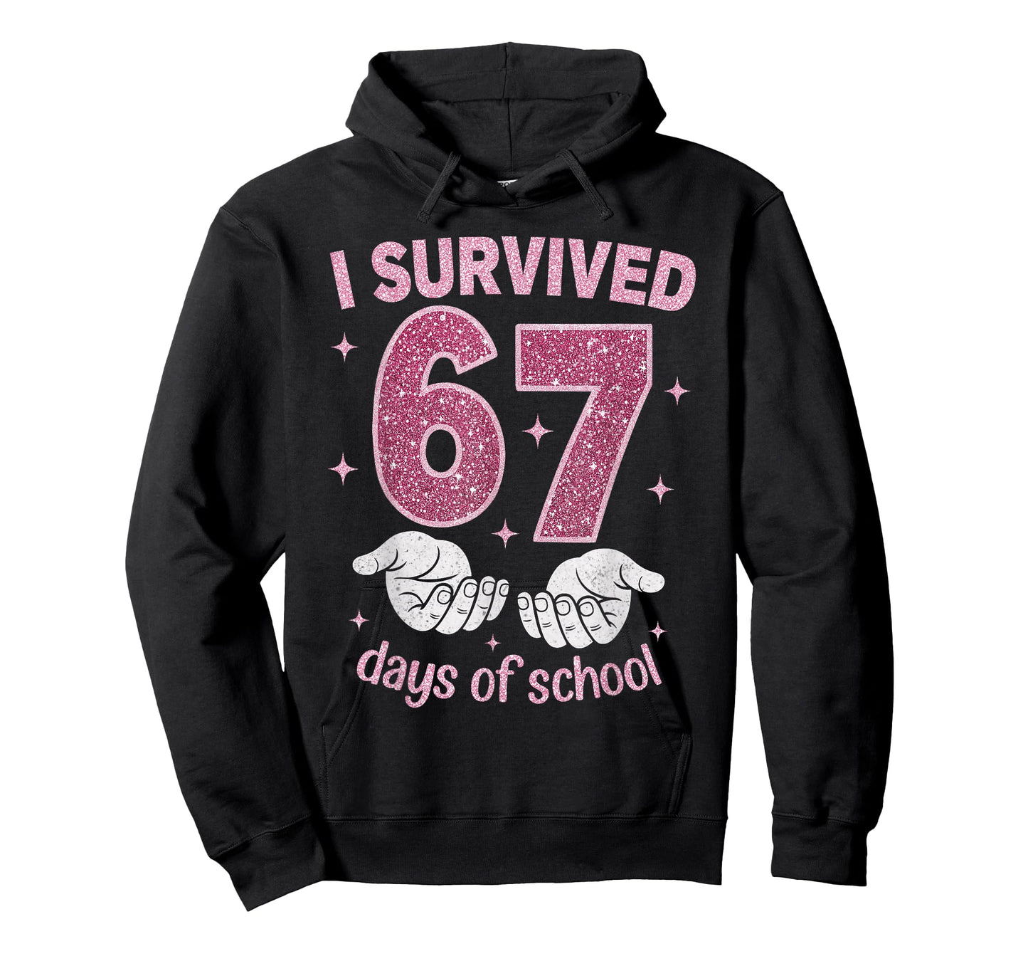I Survived 67 Days of School Gen Alpha Slang 6 7 Hands T-Shirt