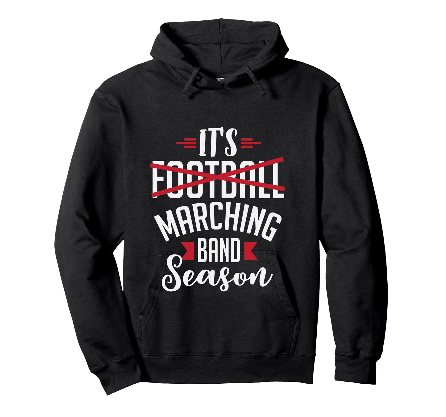 Funny It's Marching Band Season Musician Performance Long Sleeve T-Shirt