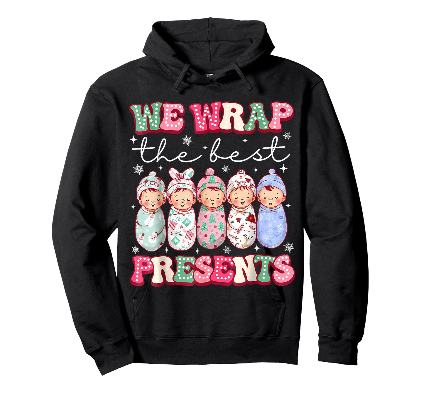 Cute We Wrap The Best Presents L&D NICU Nurse Christmas T-Shirt