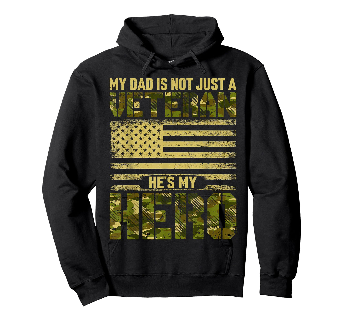 My Dad is Not Just A Veteran He's My Hero US Army Veteran T-Shirt