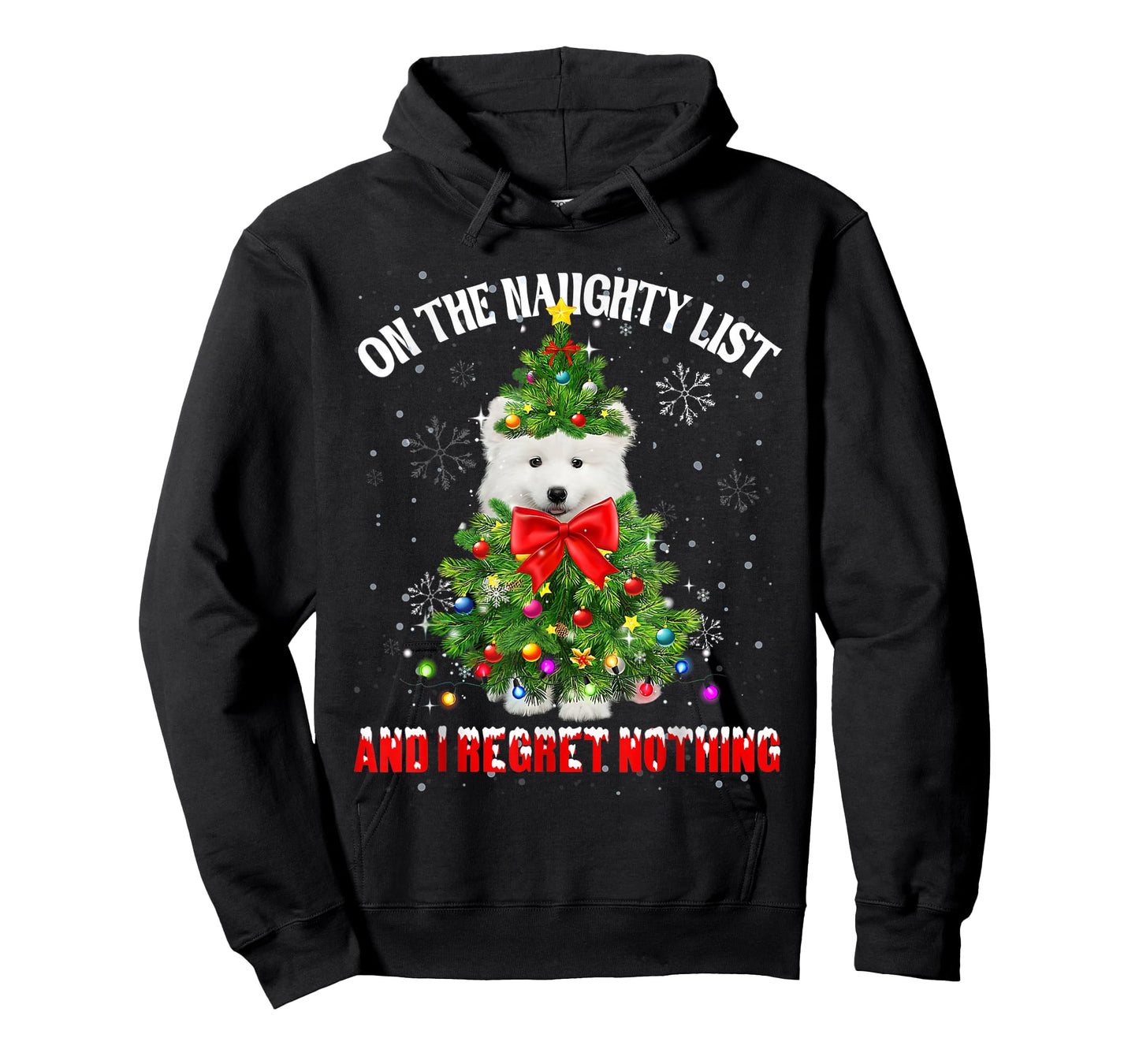 On The Naughty List And I Regret Nothing Samoyed Xmas T-Shirt