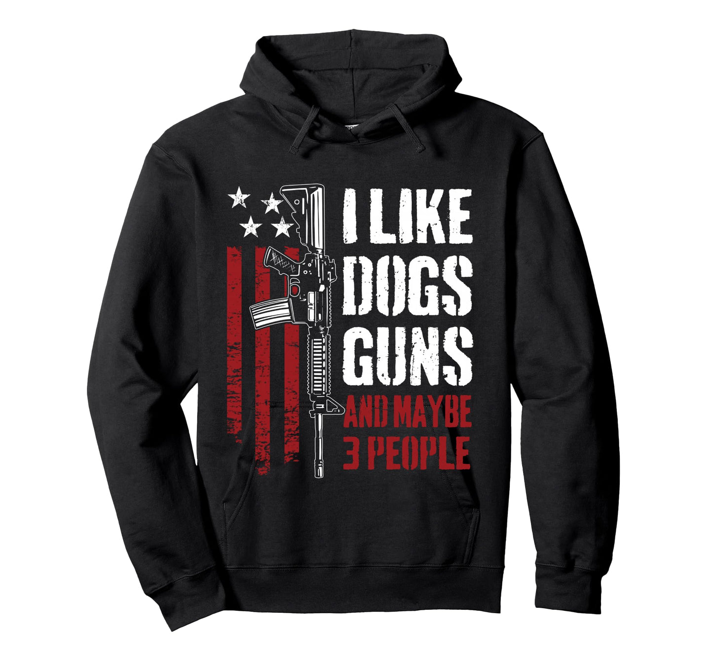 I Like Guns Dogs And Maybe 3 People - Funny Gun AR15 Flag Long Sleeve T-Shirt