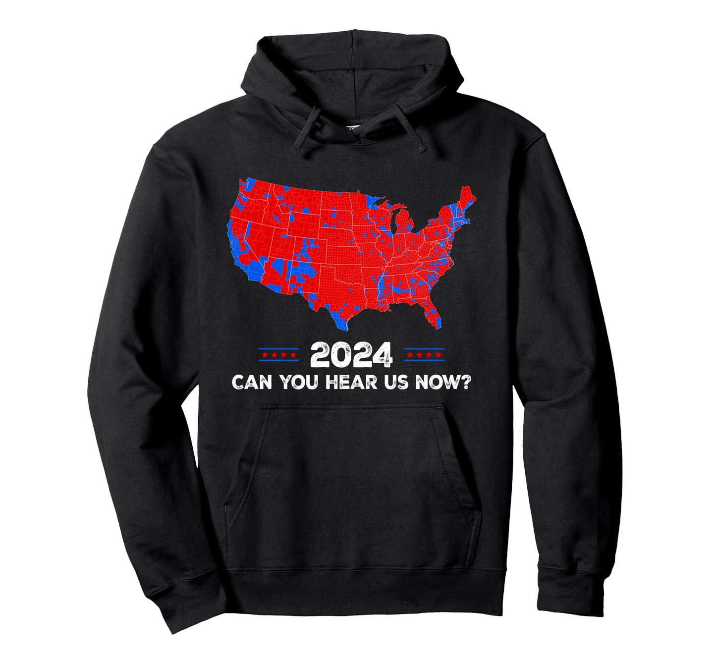 Patriotic Red and Blue Map, Can You Hear Us Now Map of 2024 Long Sleeve T-Shirt