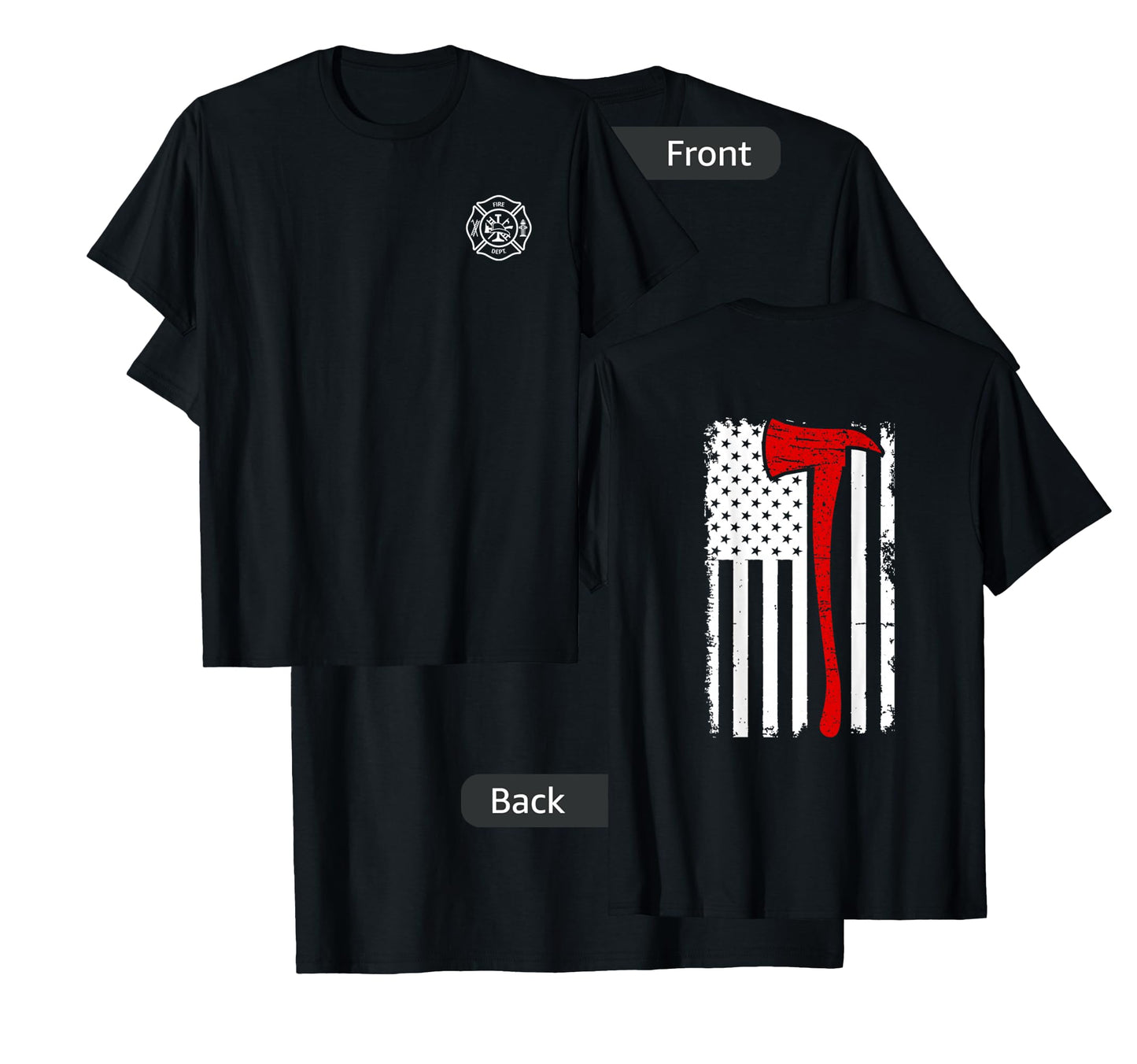 Thin Red Line Firefighter Fire Dept. Axe Design Patriotic T-Shirt