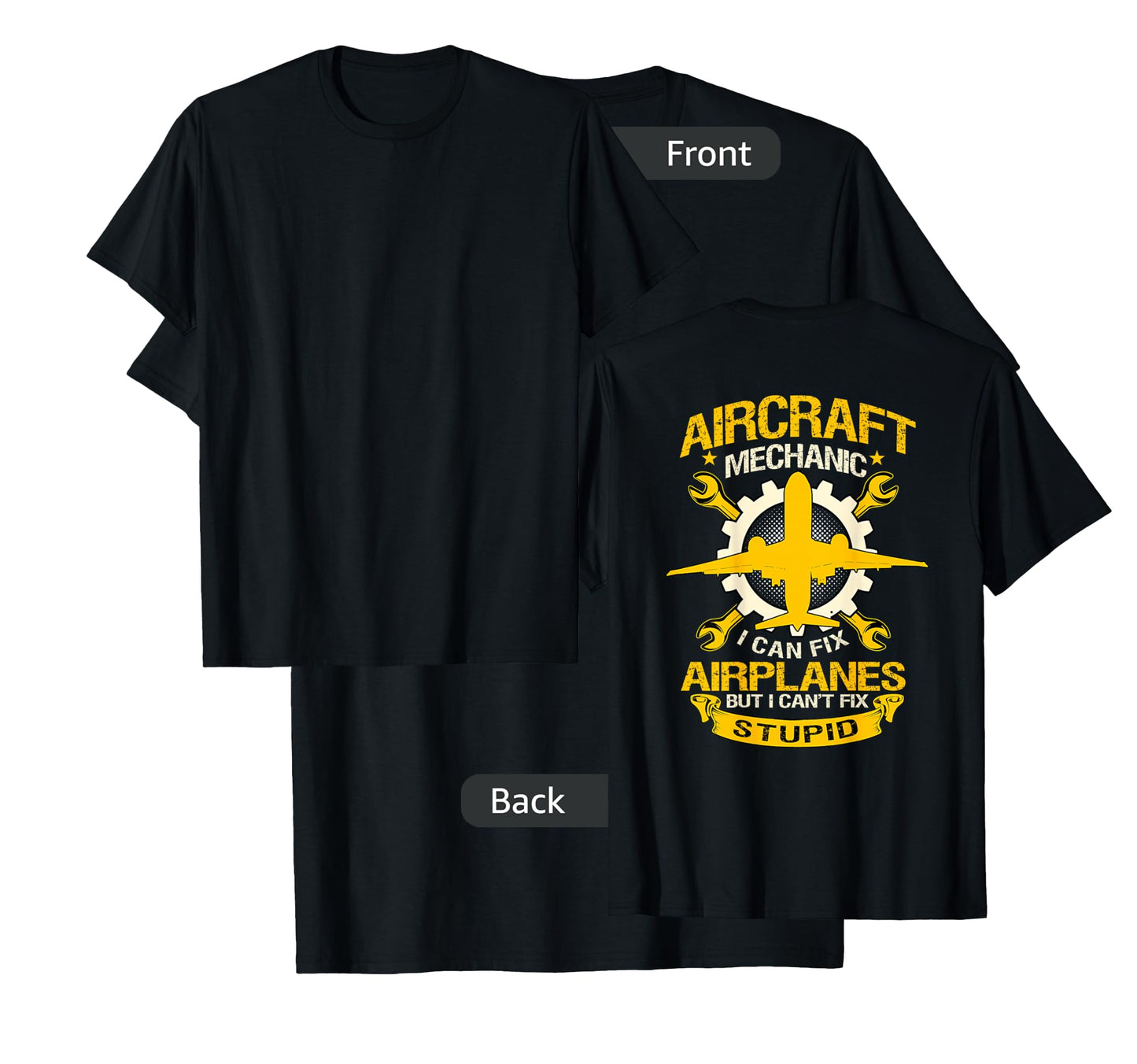 Airplane Mechanic Gift Design On Back Of Clothing T-Shirt