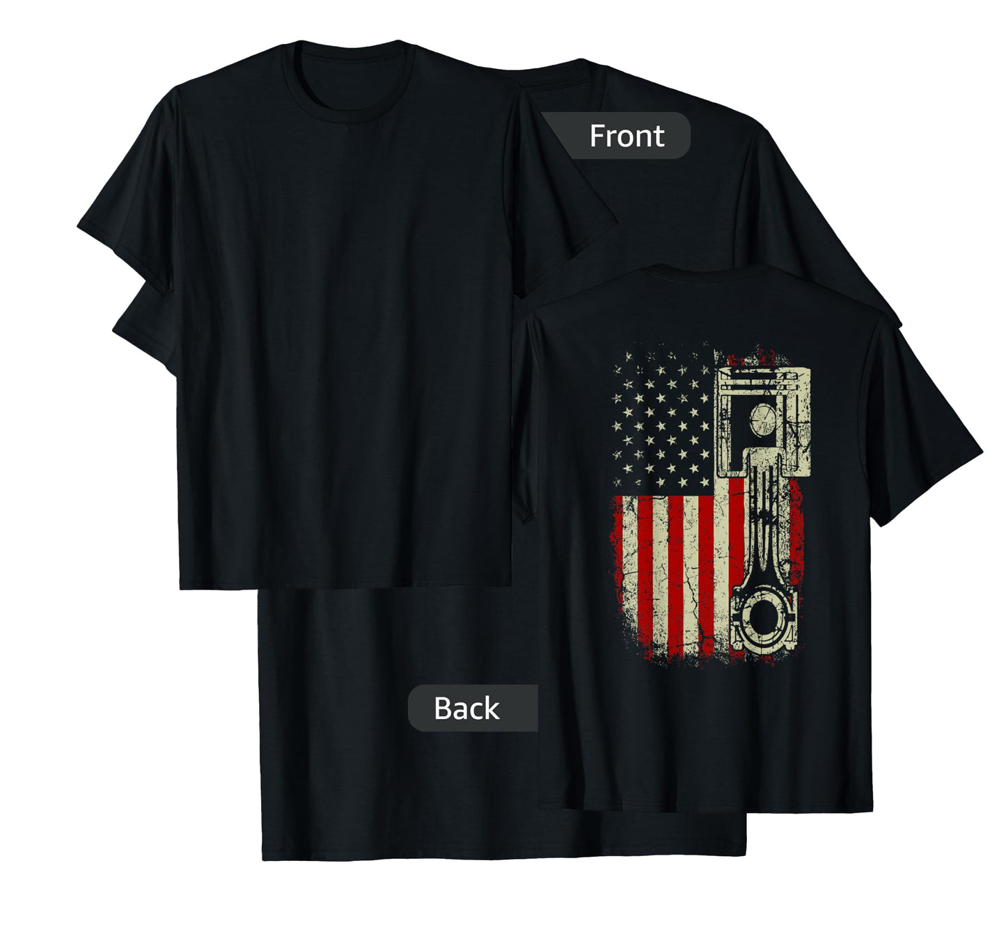 American Flag Piston Muscle Car Patriotic Vintage on back T-Shirt