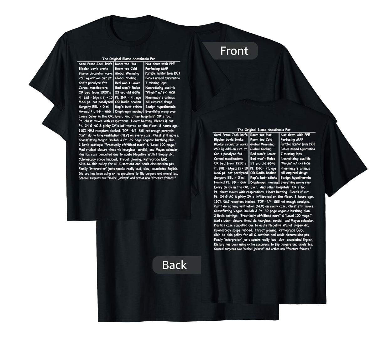 The Original Blame Anesthesia T-Shirt