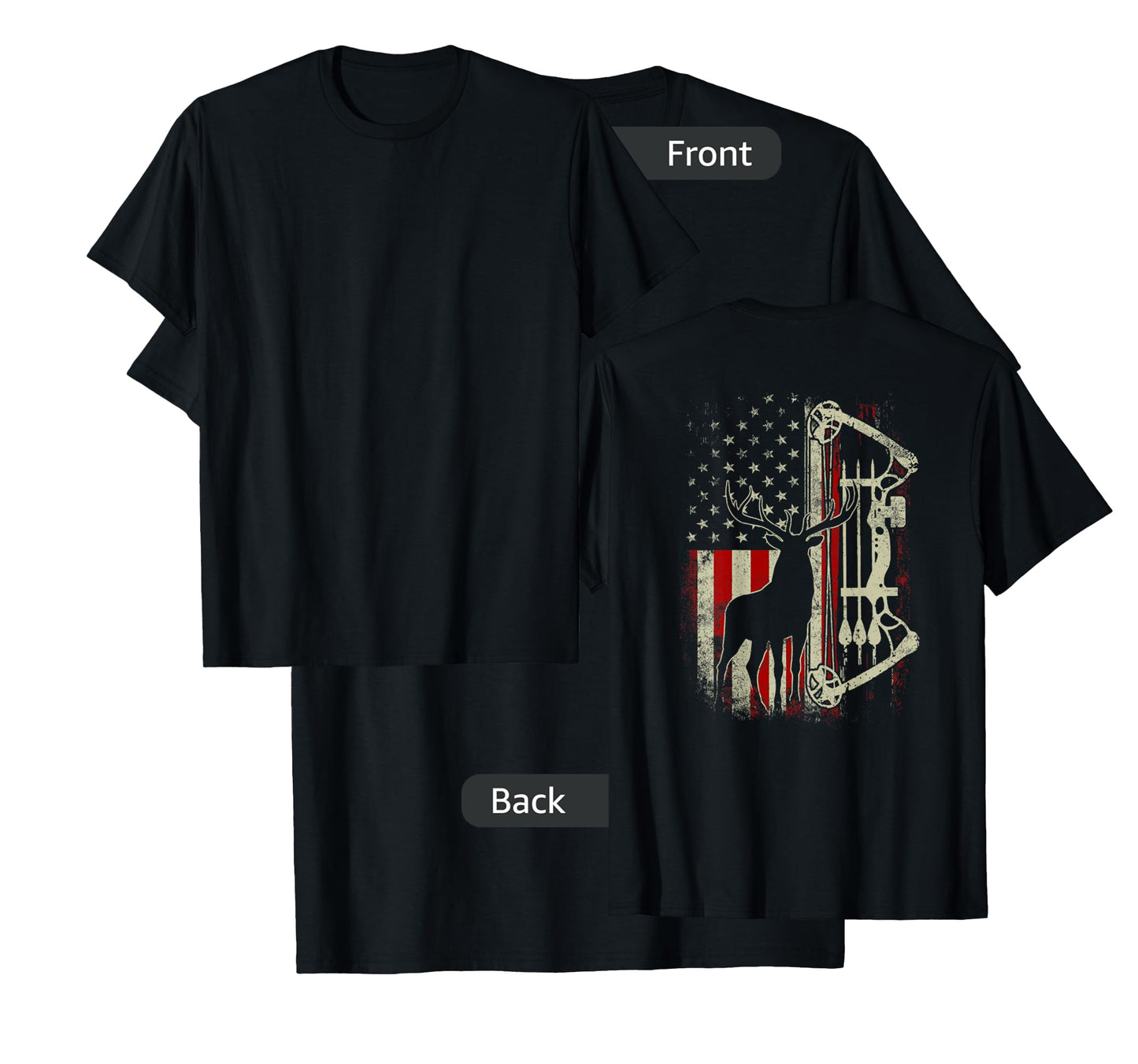 Buck Deer Hunting American Flag Funny Hunter (on back) T-Shirt