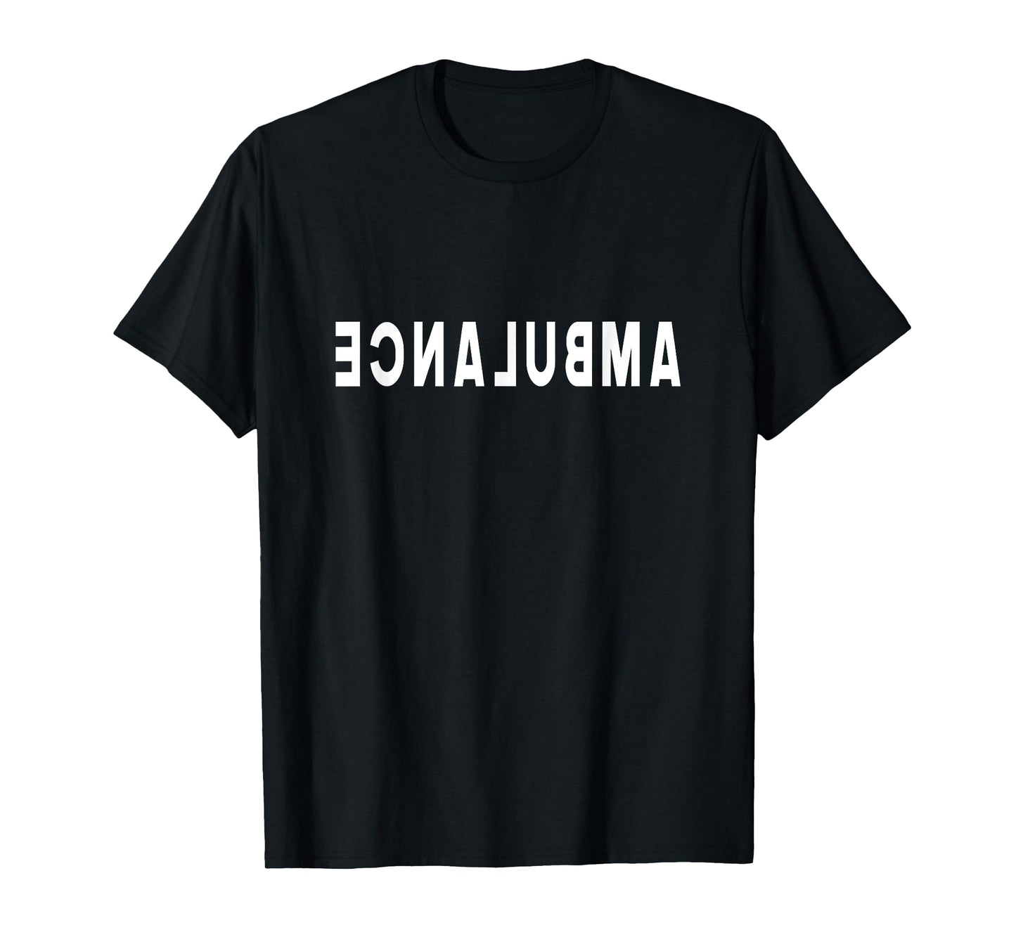Ambulance Driver Backwards Design T-Shirt, EMT EMS Paramedic T-Shirt