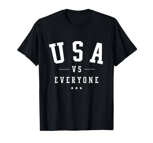 USA vs Everyone 4th of July Women Men T-Shirt