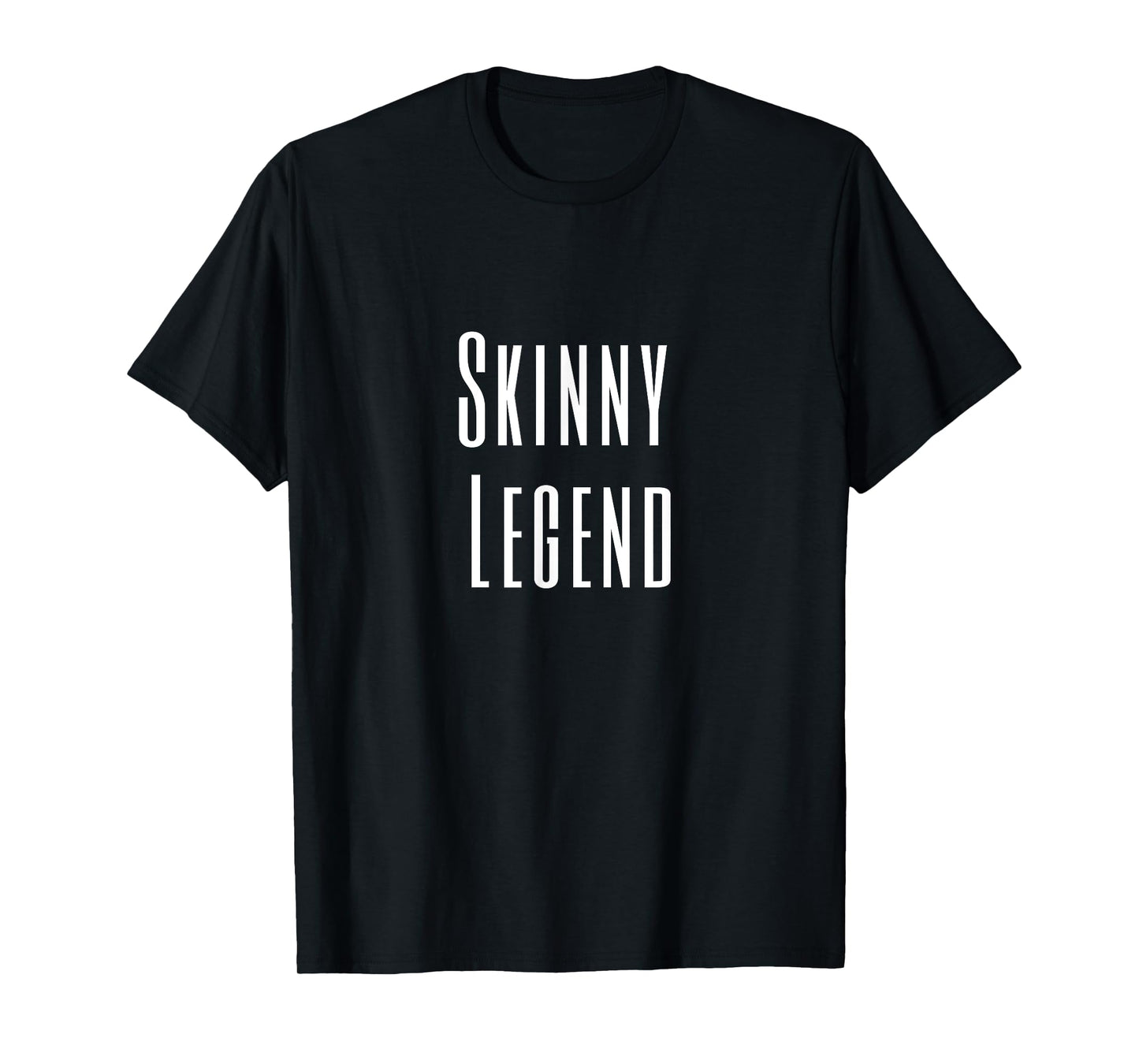 Skinny Legend Funny Meme T-shirt, Skinny Queen T-Shirt